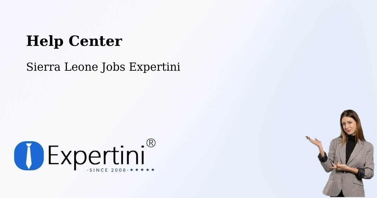 Help Center – Lunsar - Sierra Leone Jobs Expertini