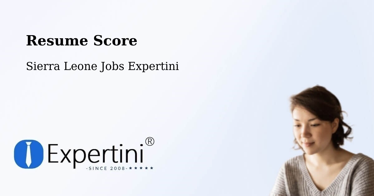 Resume Score & Job Description Match Tool – Lunsar - Sierra Leone Jobs Expertini